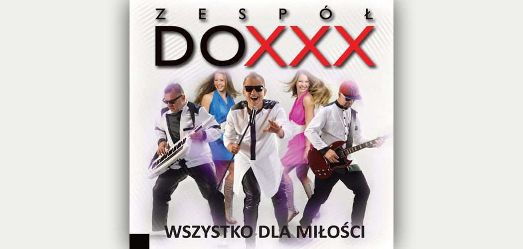 Album zespołu DOXXX "Wszystko dla miłości"